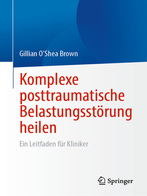 cover image of Komplexe posttraumatische Belastungsstörung heilen
